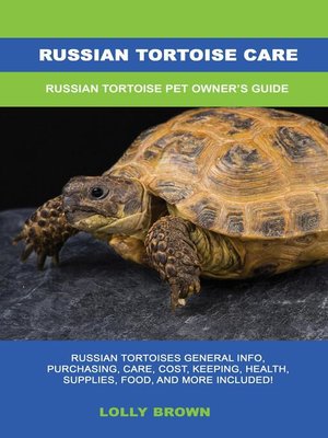 cover image of Russian Tortoise Care